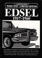 Edsel 1957 - 1960: A Brooklands Road Test Limited Edition