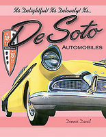 It's Delightful! It's Delovely! It's DeSoto Automobiles