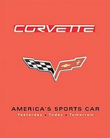 Corvette: America's Sports Car: Yesterday, Today And Tomorrow