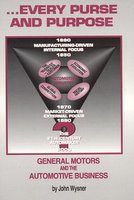 Every Purse And Purpose: General Motors And The Automotive Business