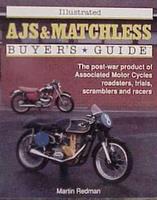 Illustrated AJS And Matchless Buyer's Guide